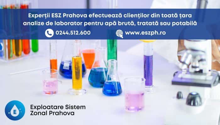 COMUNICAT DE PRESĂ: ESZ Prahova efectuează analize de laborator pentru  apă brută, tratată sau potabilă